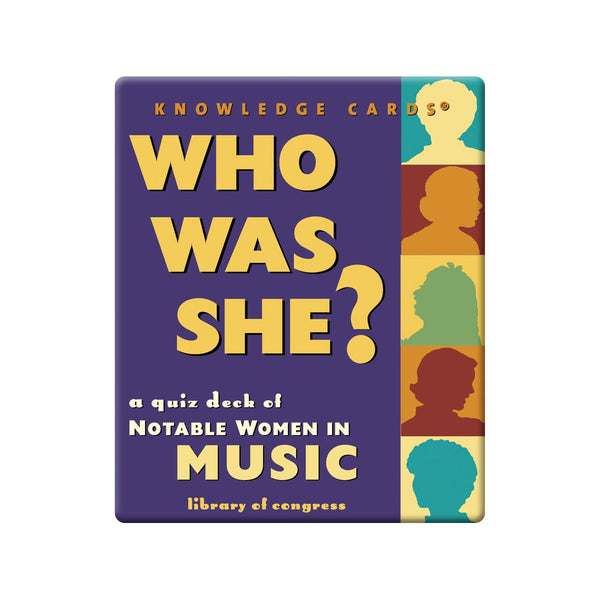 Who Was She?  A Quiz Deck of Notable Women in Music