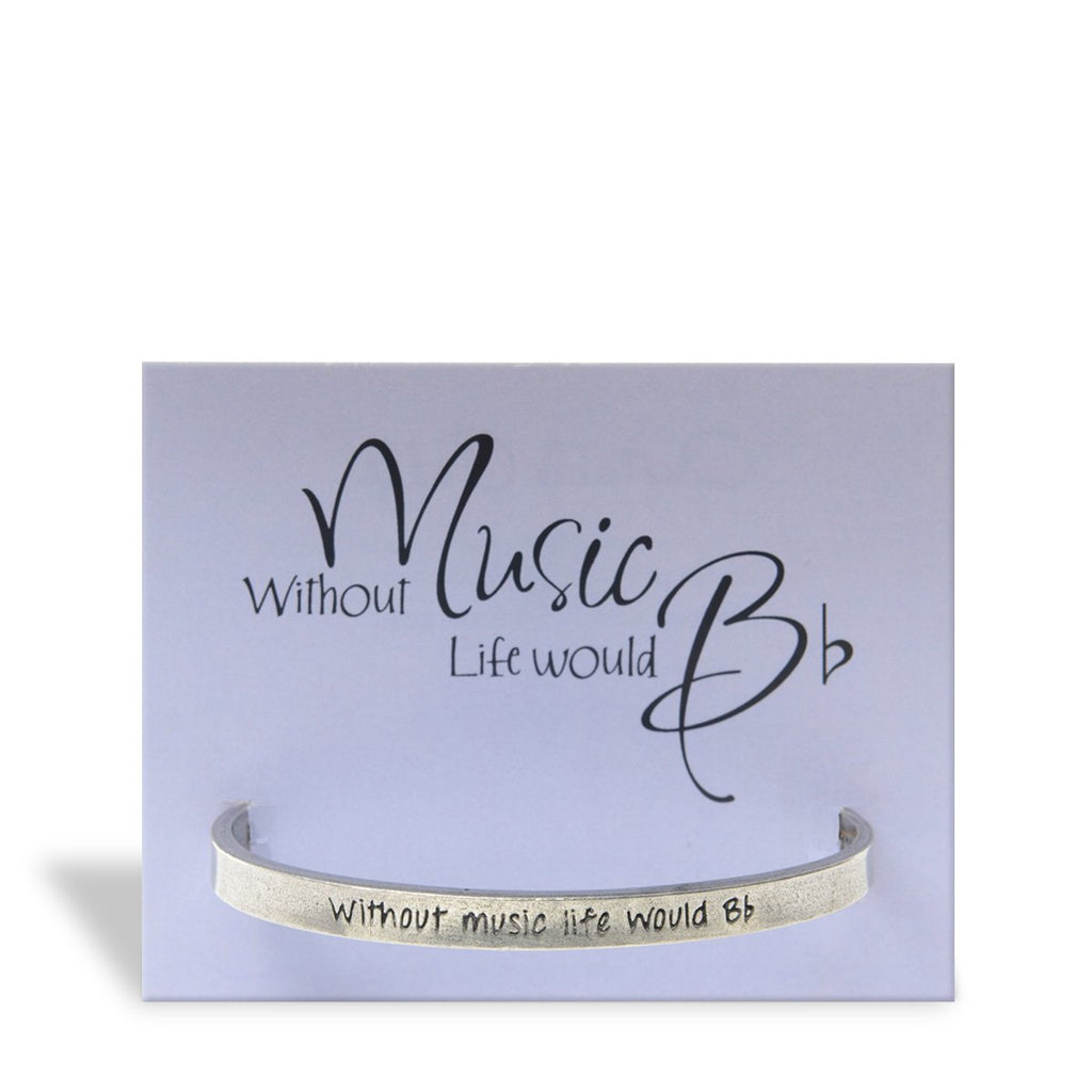 Without Music Life Would B Flat - Quotable Cuff